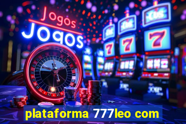 plataforma 777leo com